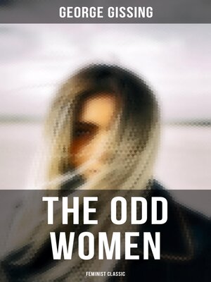 cover image of The Odd Women (Feminist Classic)